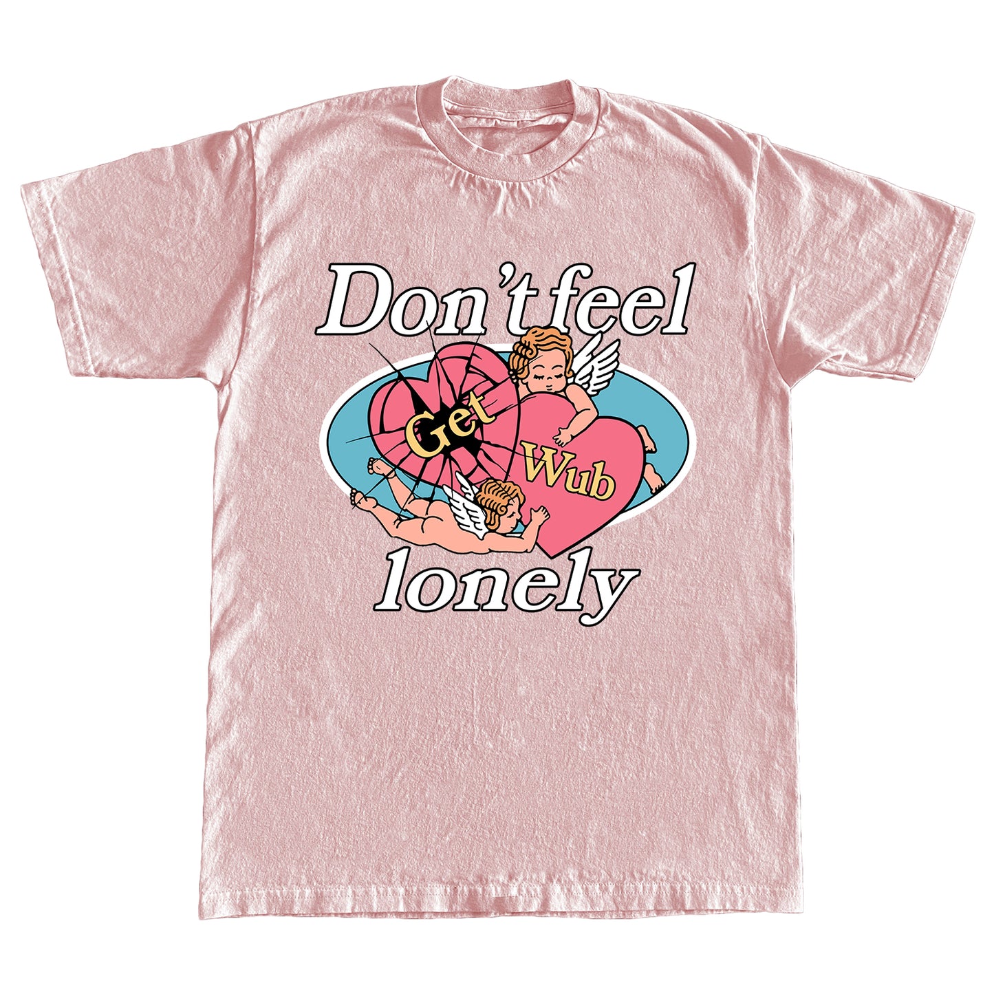 Don't Feel Lonely Shirt - Pink