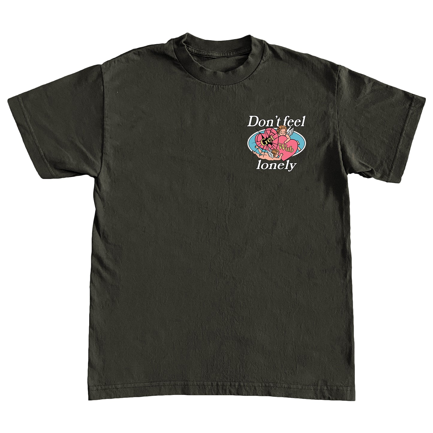 Don't Feel Lonely Shirt (Left Chest) - Chocolate Brown