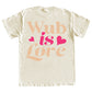 WUB IS LOVE T-SHIRT - SOFT CREAM