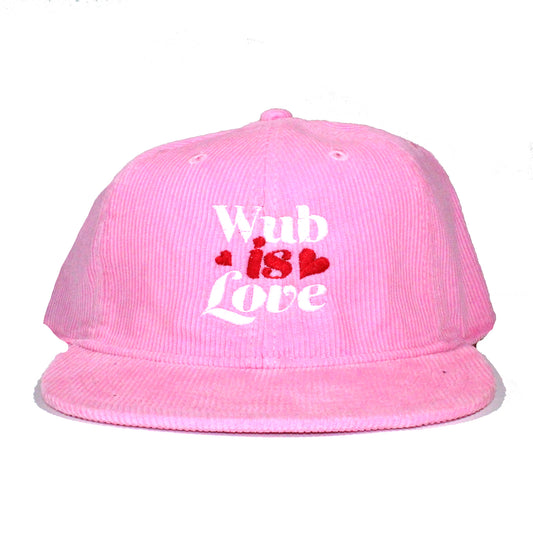 WUB IS LOVE EMBROIDERED - PINK CORDUROY